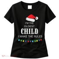 Christmas I'm Oldest Child I Make The Rules Christmas Lights Xmas Women's T-Shirt thumb 0