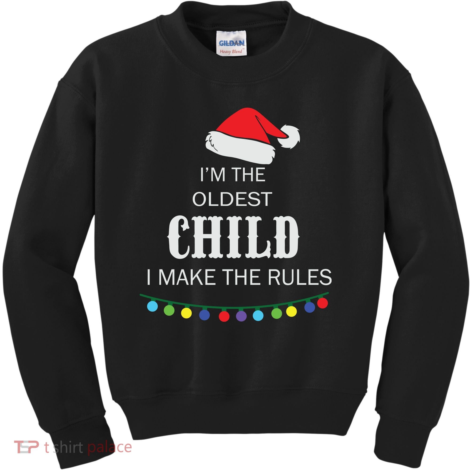 Christmas I'm Oldest Child I Make The Rules Christmas Lights Xmas Kids Sweatshirt