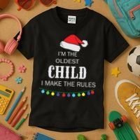 Christmas I'm Oldest Child I Make The Rules Christmas Lights Xmas Kids T-Shirt thumb 3