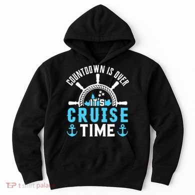 Countdown Is Over Its Cruise Time Couple Cruise Cruise Hoodie