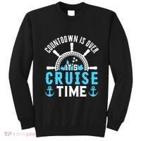 Countdown Is Over Its Cruise Time Couple Cruise Cruise Sweatshirt thumb 0