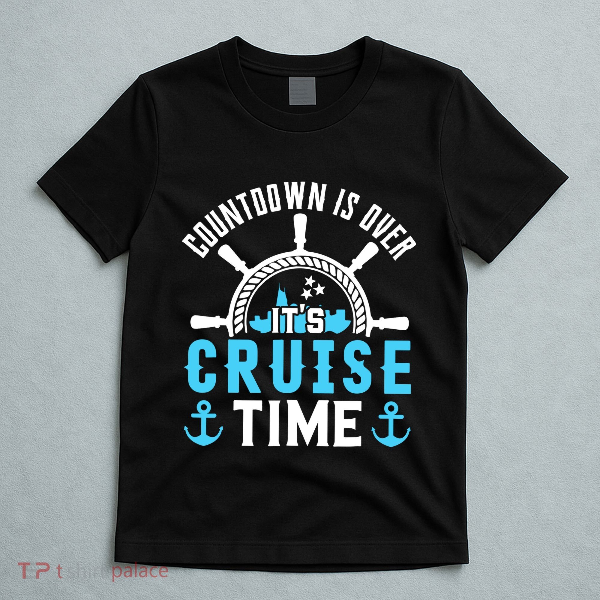 Countdown Is Over Its Cruise Time Couple Cruise Cruise T-Shirt