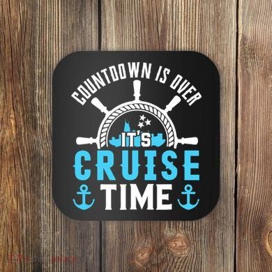 Countdown Is Over Its Cruise Time Couple Cruise Cruise Coaster