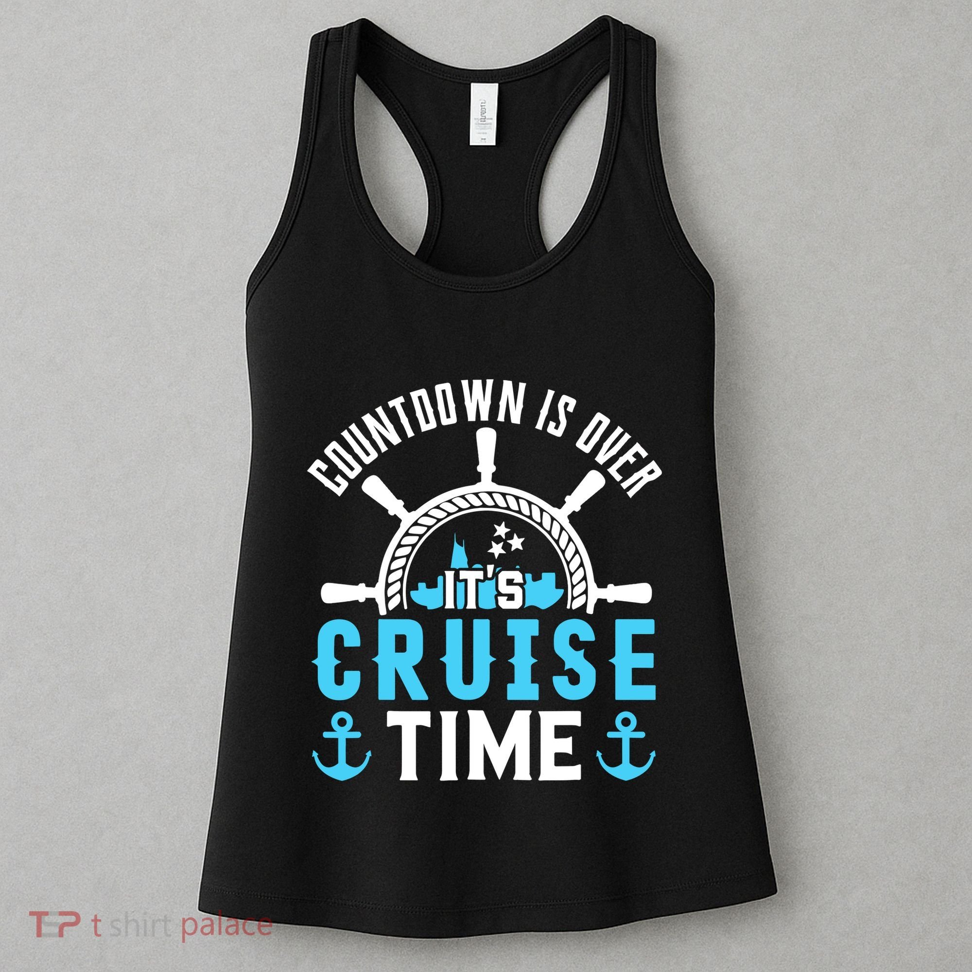 Countdown Is Over Its Cruise Time Couple Cruise Cruise Women's Tank Top