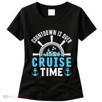 Countdown Is Over Its Cruise Time Couple Cruise Cruise Women's T-Shirt thumb 0