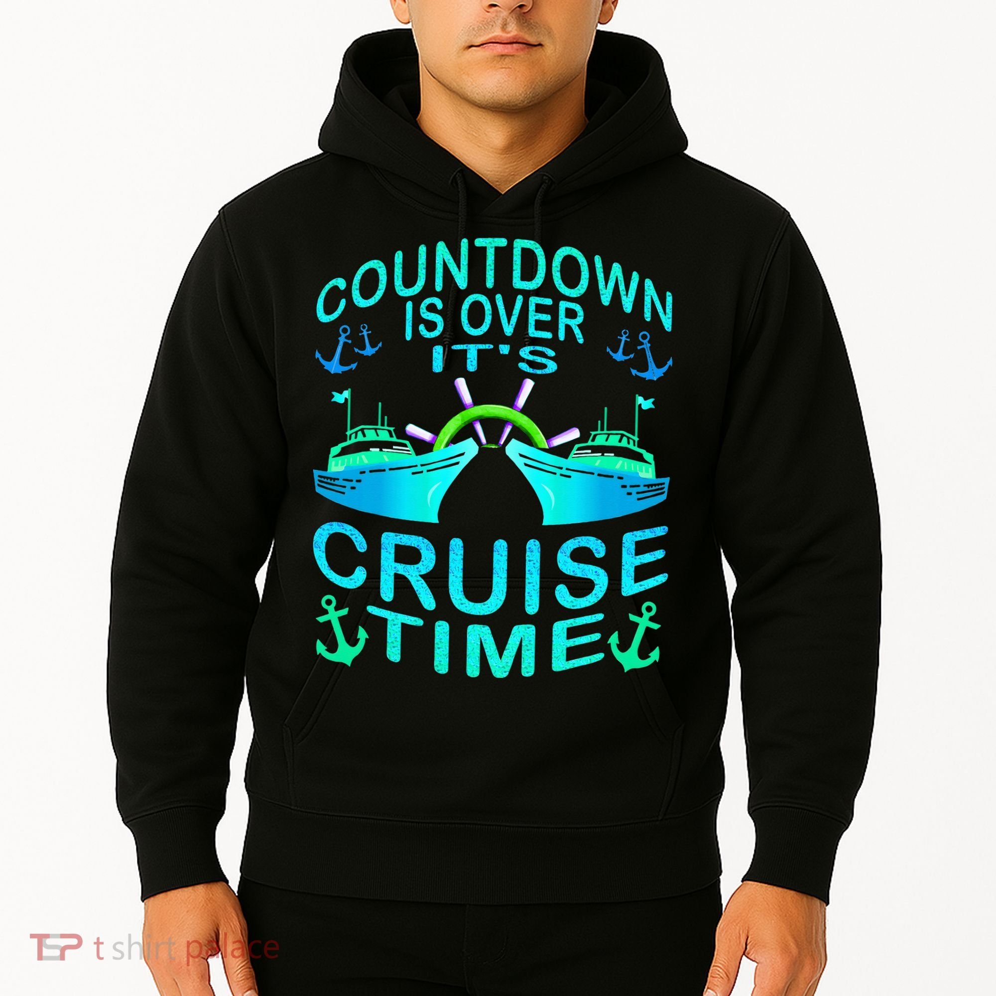 Countdown Is Over It's Cruise Time Cruising Lover Hoodie