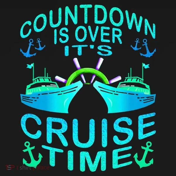 Countdown Is Over It's Cruise Time Cruising Lover Hoodie