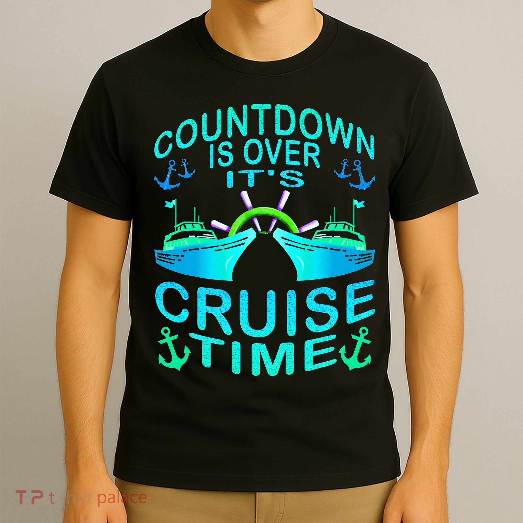 Countdown Is Over It's Cruise Time Cruising Lover T-Shirt
