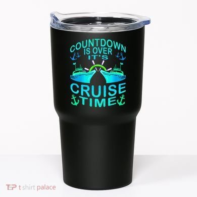 Countdown Is Over It's Cruise Time Cruising Lover Tumbler