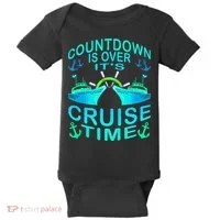 Countdown Is Over It's Cruise Time Cruising Lover Baby Bodysuit thumb 0
