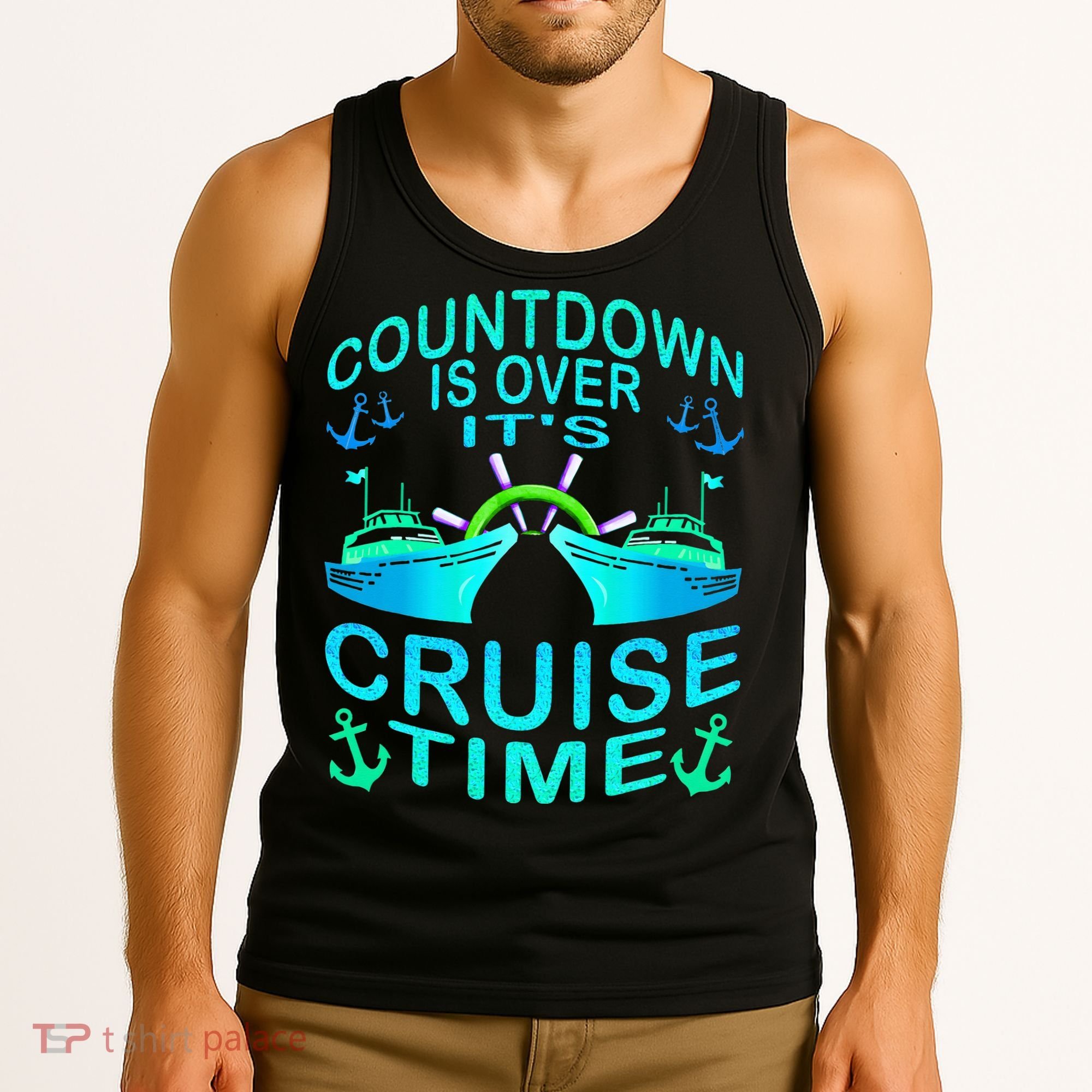 Countdown Is Over It's Cruise Time Cruising Lover Tank Top