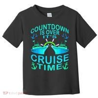 Countdown Is Over It's Cruise Time Cruising Lover Toddler T-Shirt thumb 0