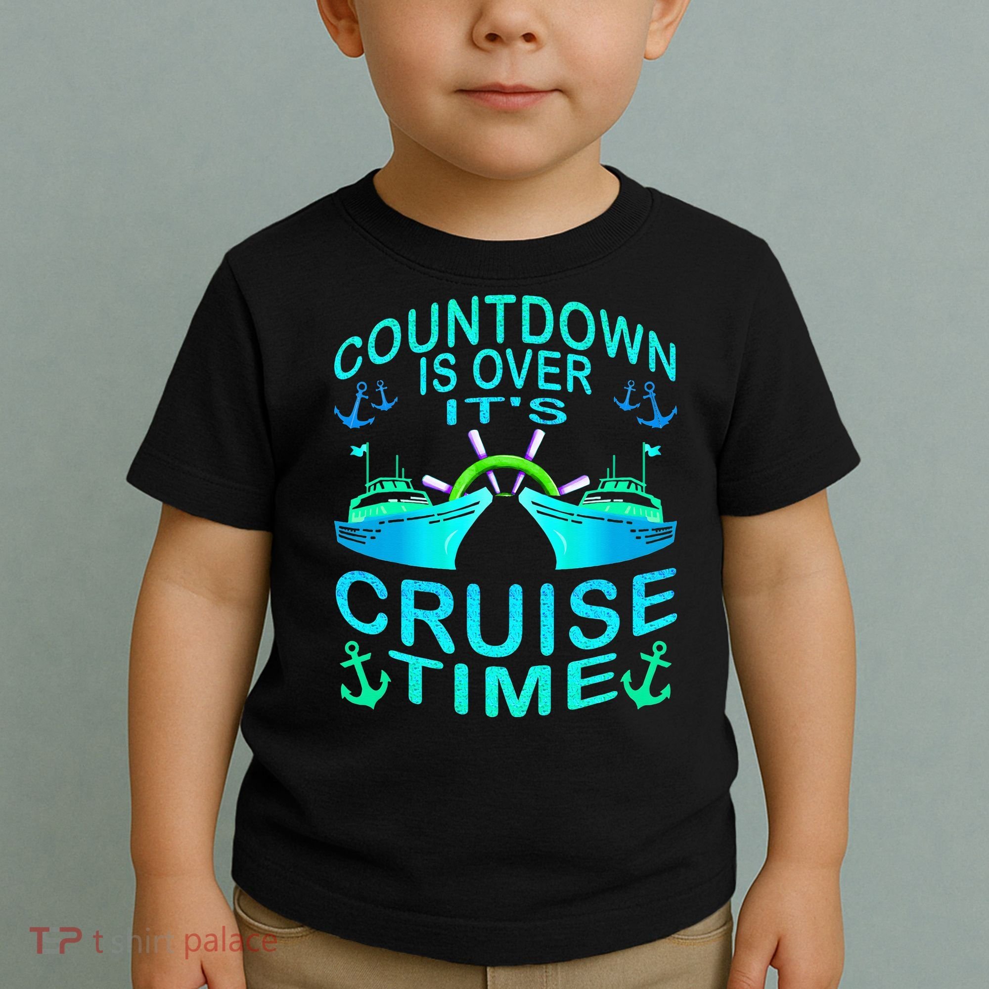 Countdown Is Over It's Cruise Time Cruising Lover Toddler T-Shirt
