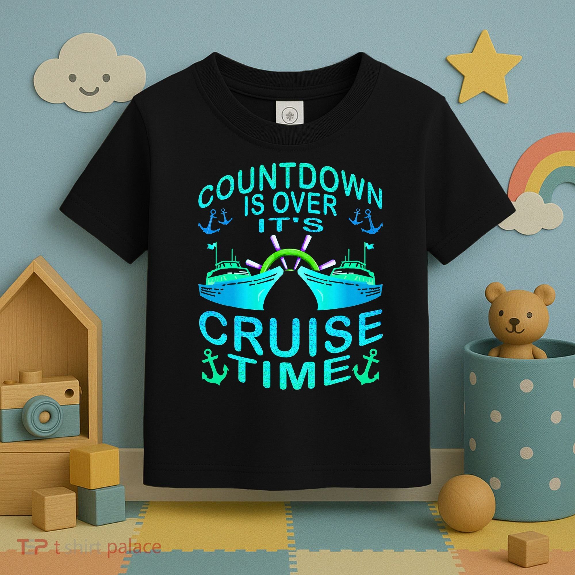 Countdown Is Over It's Cruise Time Cruising Lover Toddler T-Shirt