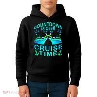 Countdown Is Over It's Cruise Time Cruising Lover Kids Hoodie thumb 4
