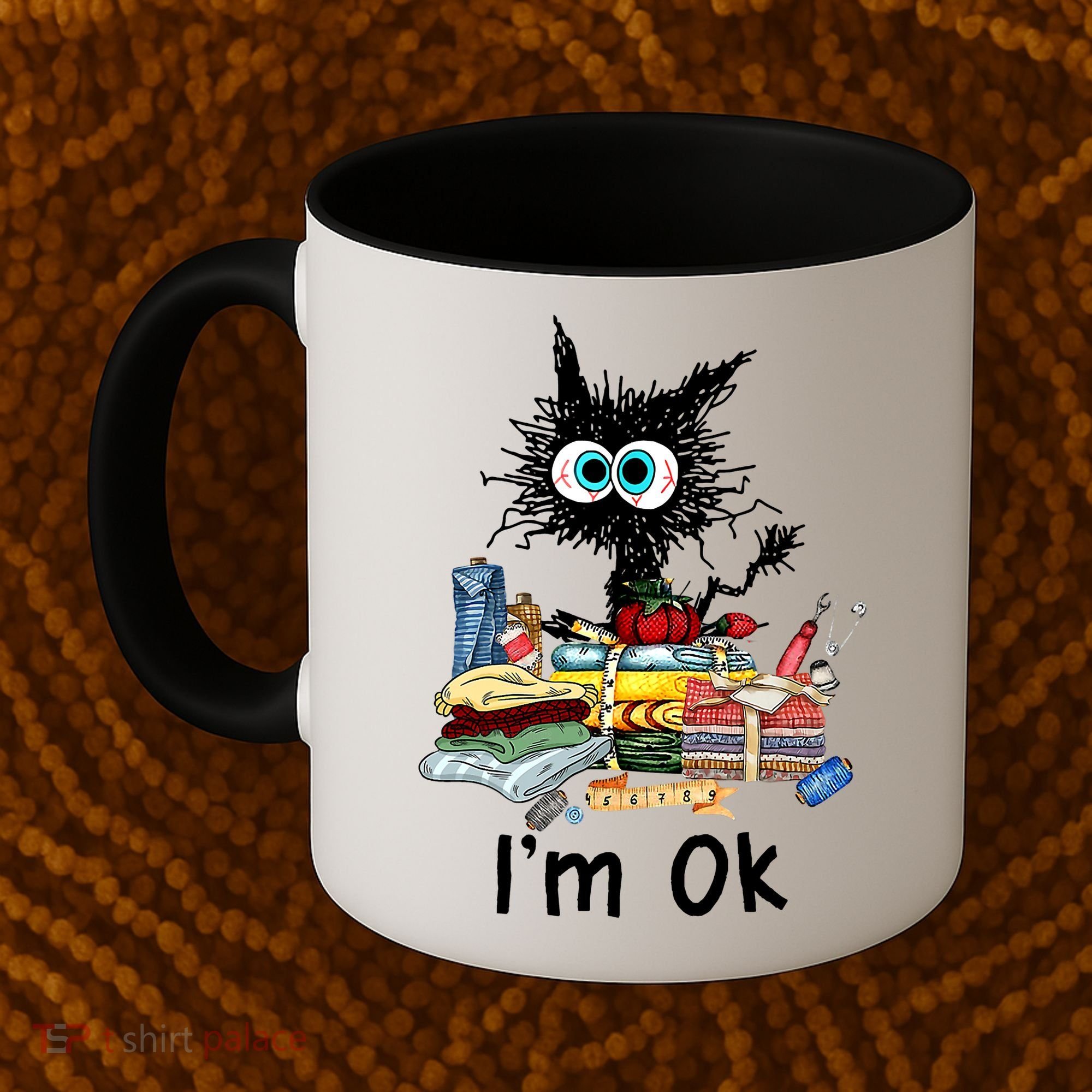 Cats I'm Ok Funny Quilting Love Cats Coffee Mug