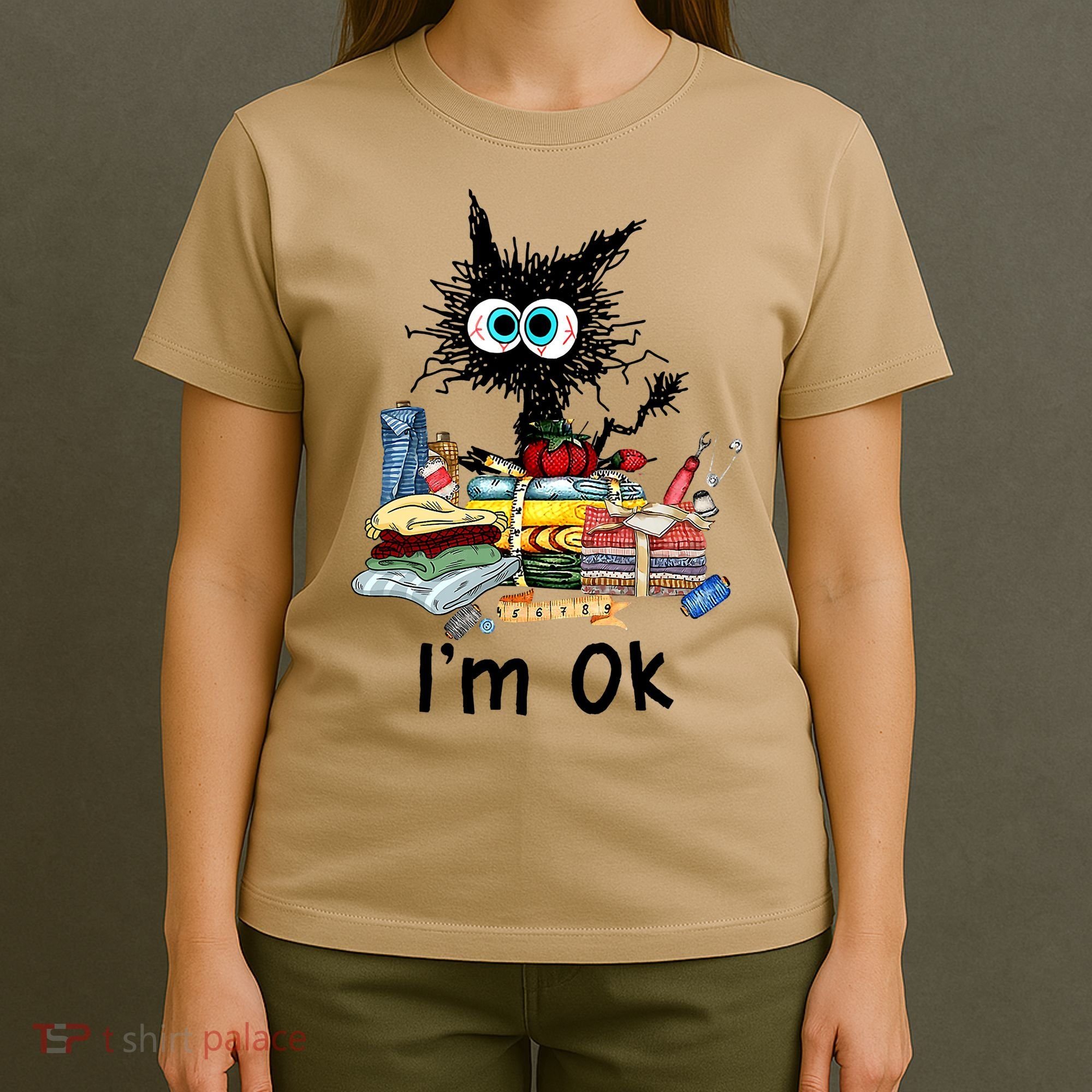 Cats I'm Ok Funny Quilting Love Cats T-Shirt
