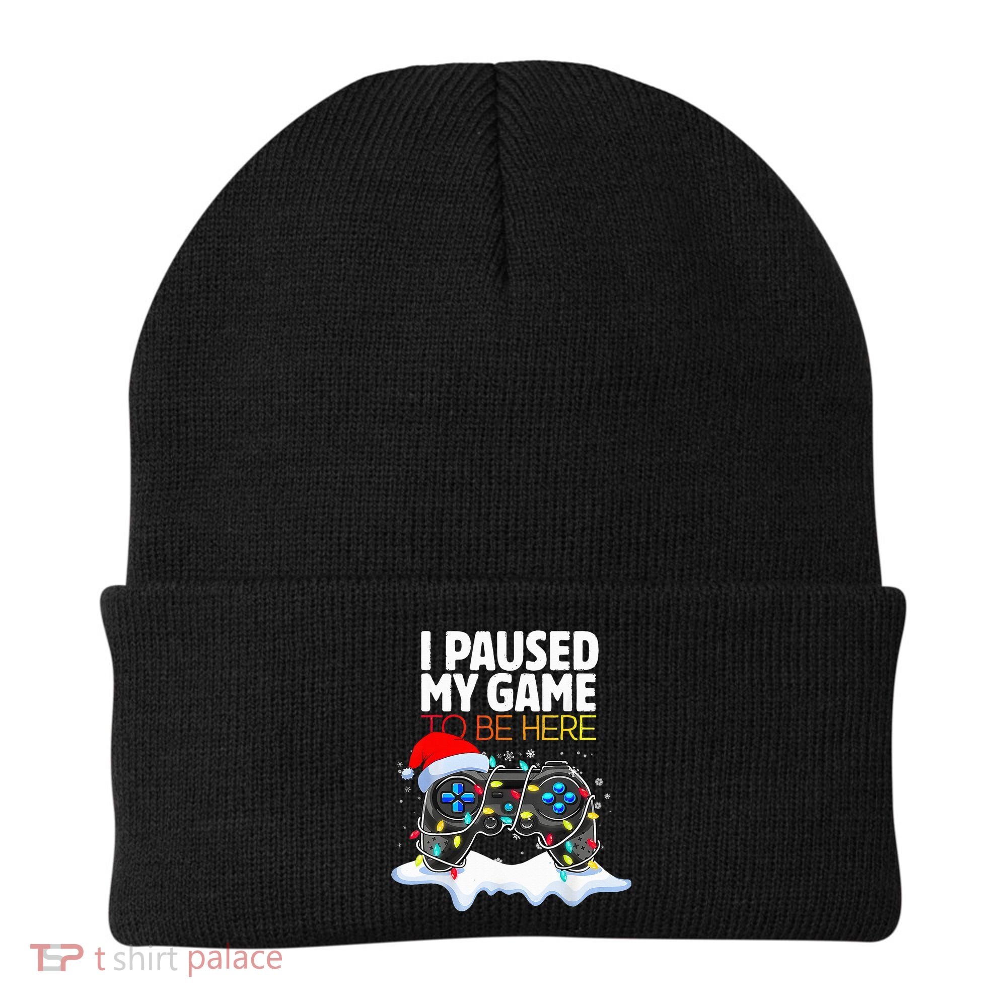 Christmas I Paused My Game To Be Here Funny Gamer  Beanie