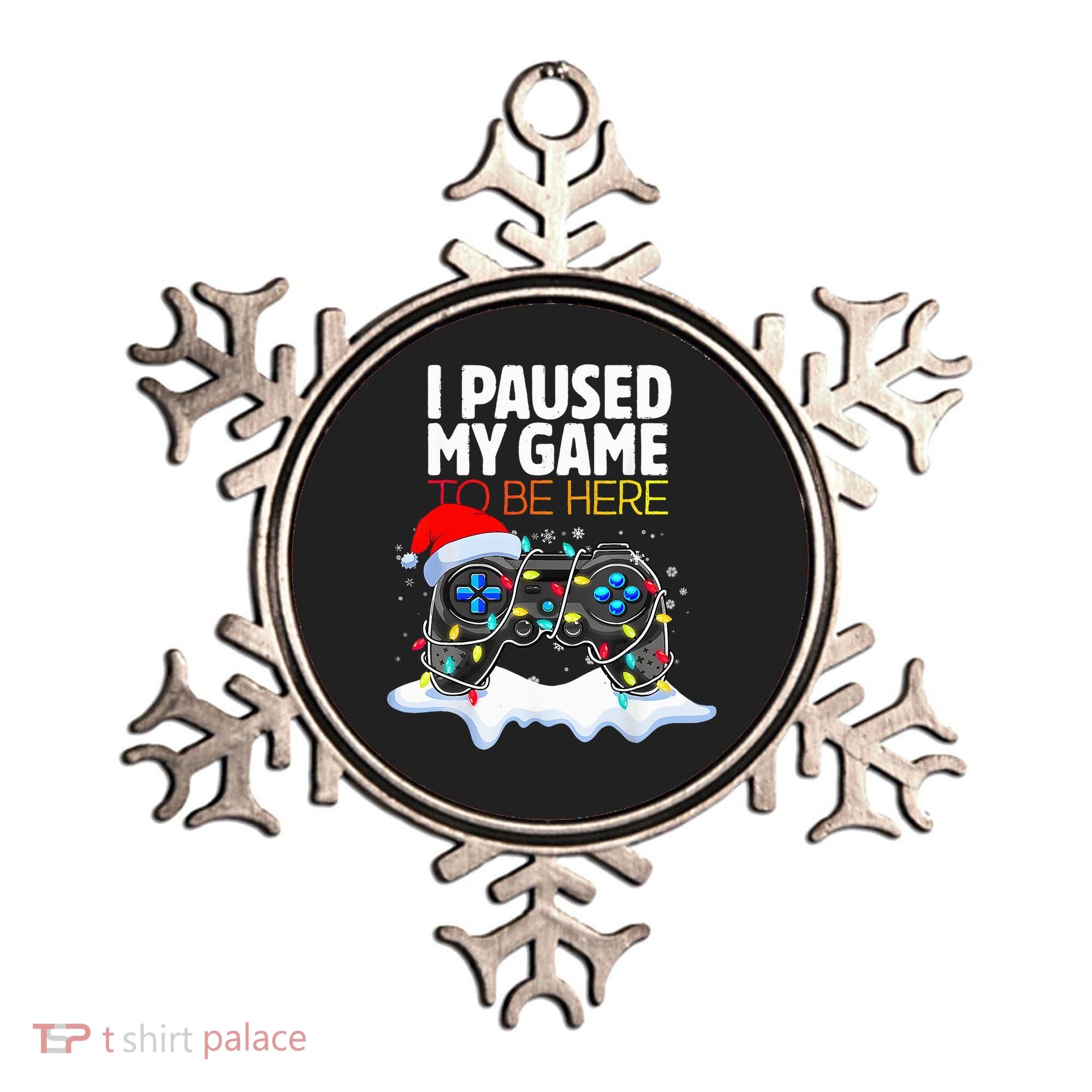 Christmas I Paused My Game To Be Here Funny Gamer  Ornament