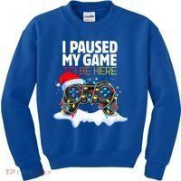 Christmas I Paused My Game To Be Here Funny Gamer  Kids Sweatshirt thumb 0