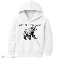 Can I Pet That Dog Funny Bear Kids Hoodie thumb 0