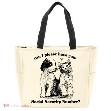 Can I Please Have Your Social Security Number Tote Bag