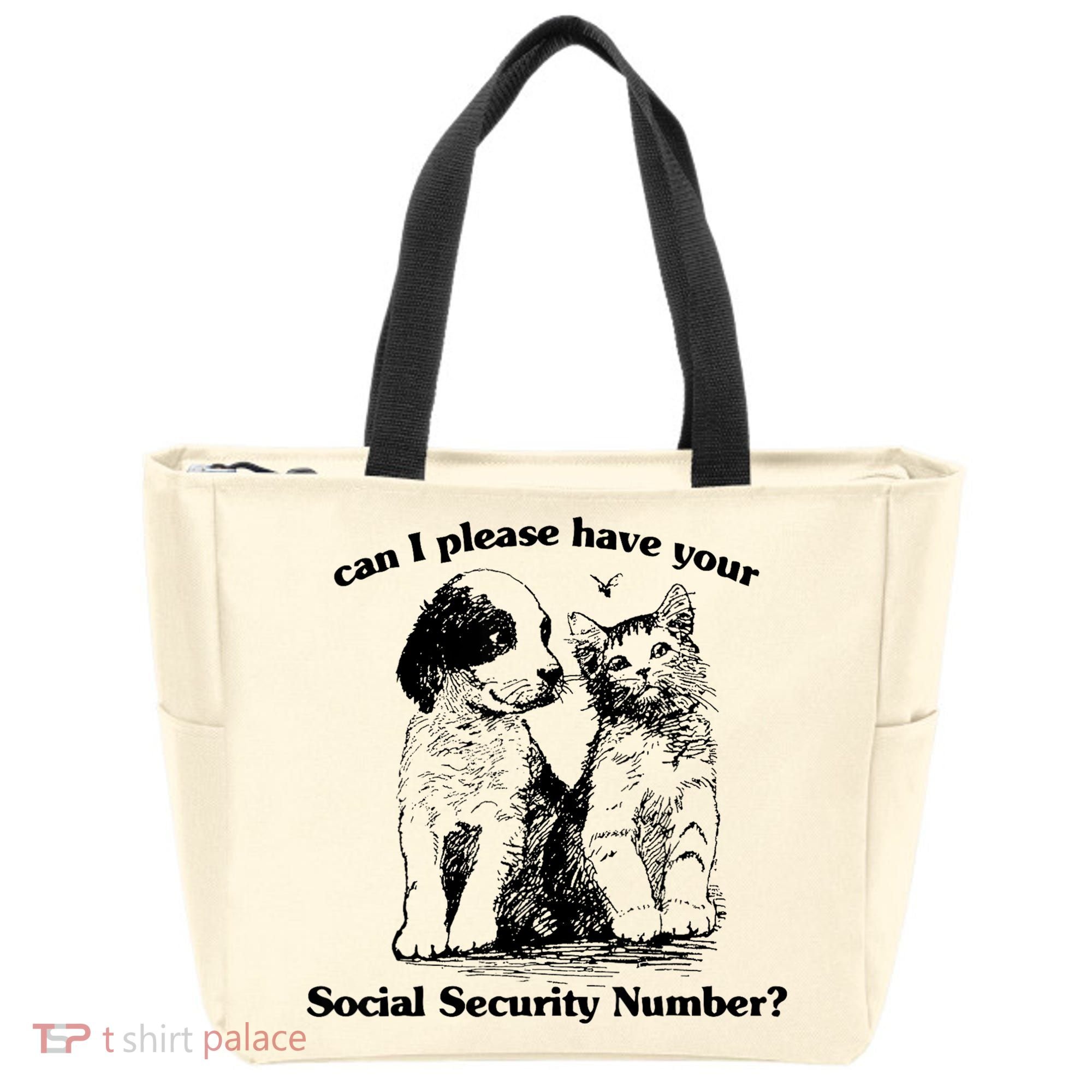 Can I Please Have Your Social Security Number Tote Bag