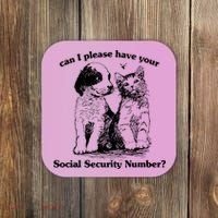 Can I Please Have Your Social Security Number Coaster thumb 0
