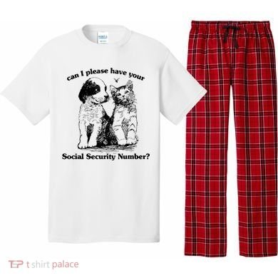 Can I Please Have Your Social Security Number Pajama Set
