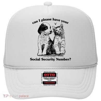 Can I Please Have Your Social Security Number Hat