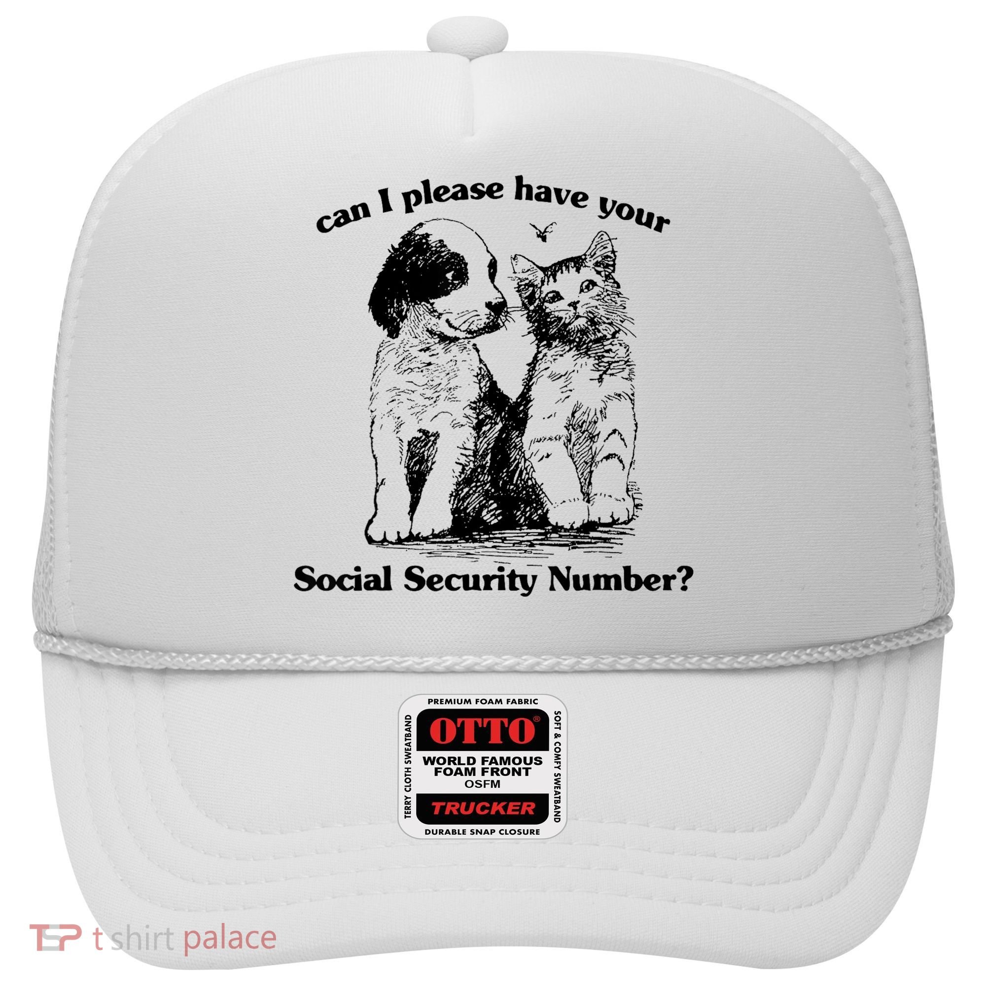 Can I Please Have Your Social Security Number Hat