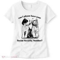 Can I Please Have Your Social Security Number Women's T-Shirt thumb 0