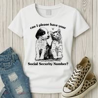 Can I Please Have Your Social Security Number Women's T-Shirt thumb 3