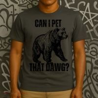 Can I Pet That Dog Bear Meme Funny Dog T-Shirt thumb 3