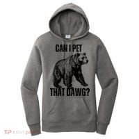 Can I Pet That Dog Bear Meme Funny Dog Women's Hoodie thumb 0
