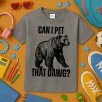 Can I Pet That Dog Bear Meme Funny Dog Kids T-Shirt thumb 3