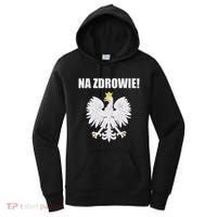 Cheers In Polish Coat Of Arms Souvenir Funny Na Zdrowie Women's Hoodie thumb 0