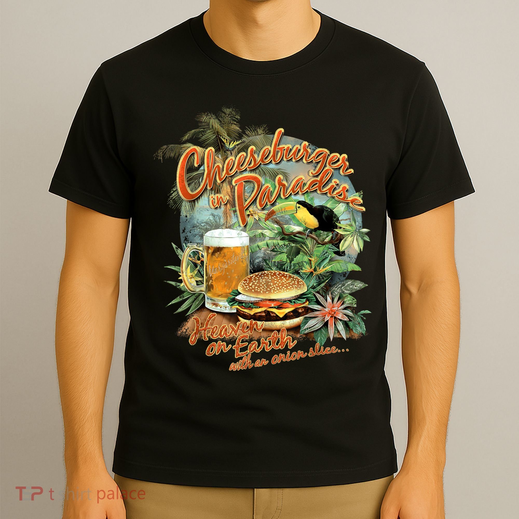 Cheeseburger In Paradise Heaven On Earth Funny Gift T-Shirt