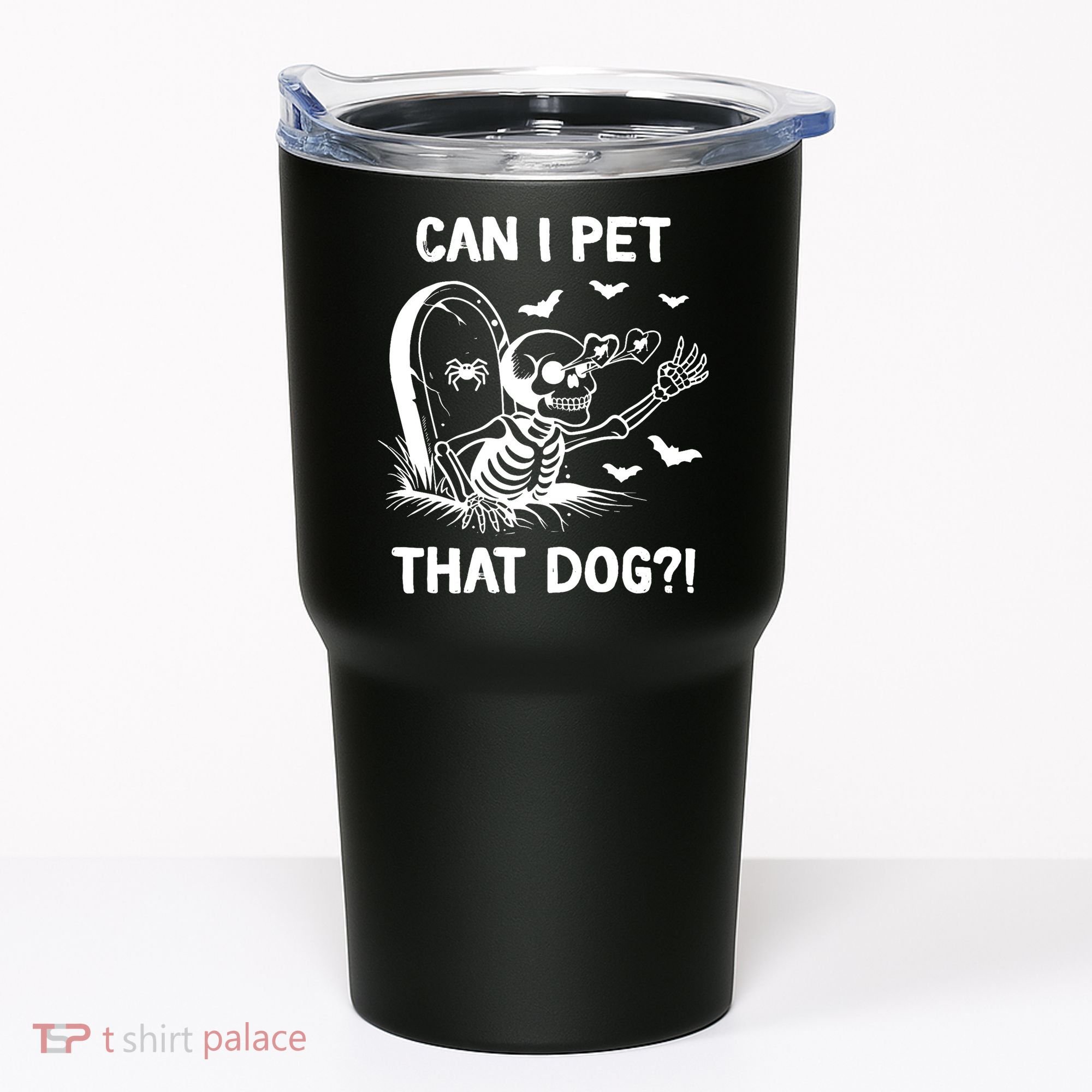 Can I Pet That Dog Halloween Skeleton Tumbler