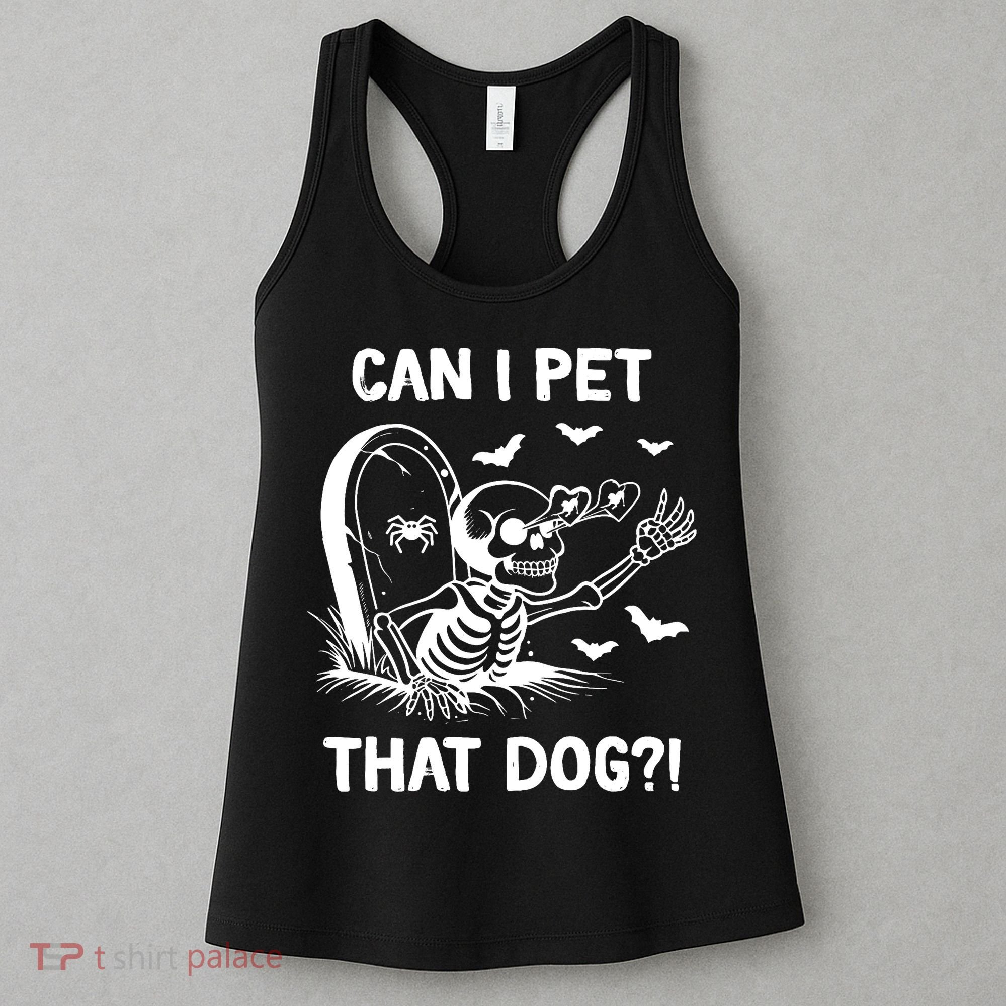 Can I Pet That Dog Halloween Skeleton Women's Tank Top