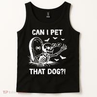Can I Pet That Dog Halloween Skeleton Tank Top thumb 2