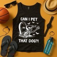 Can I Pet That Dog Halloween Skeleton Tank Top thumb 4