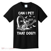 Can I Pet That Dog Halloween Skeleton Kids T-Shirt thumb 0