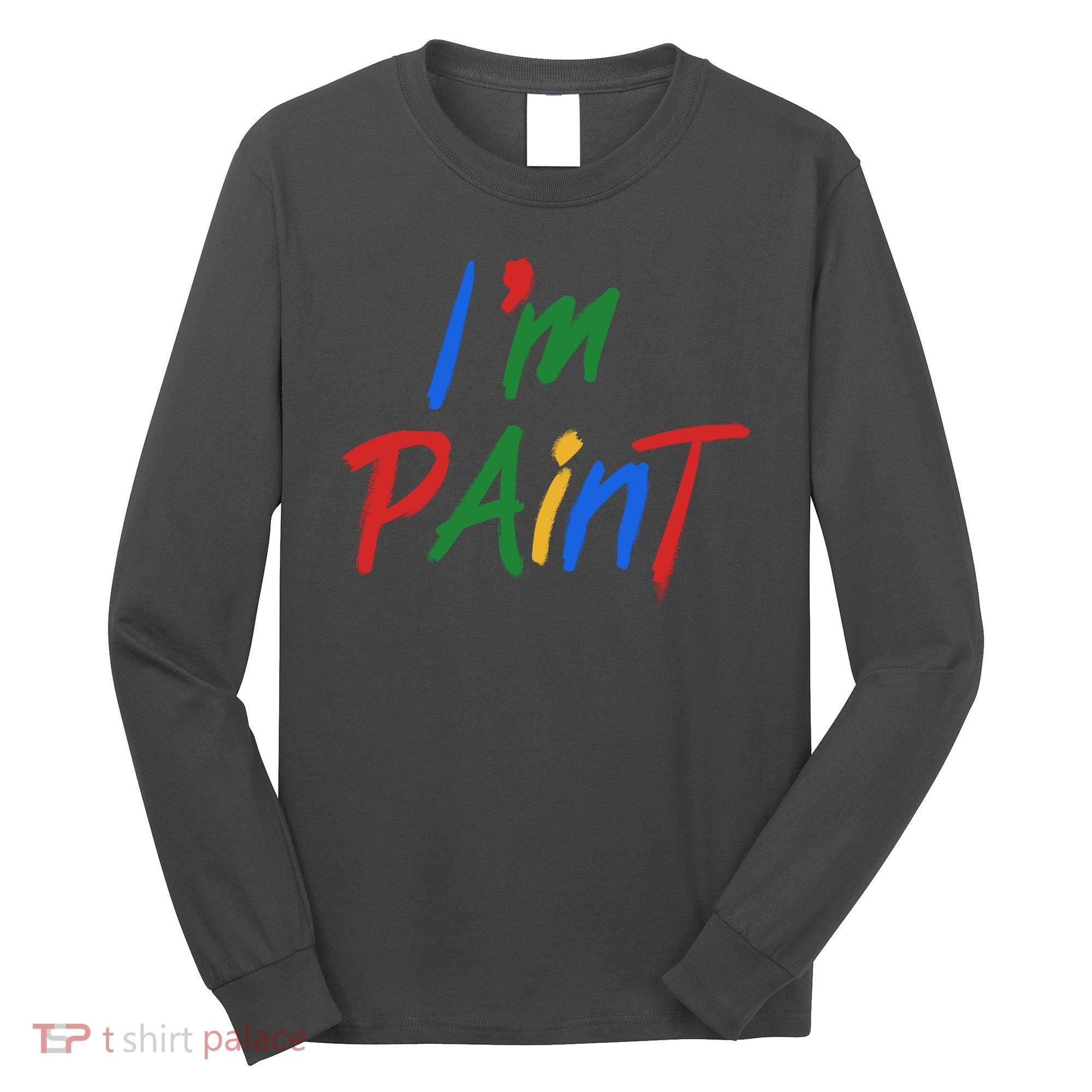 Cute Im Paint Childens Finger Painting Long Sleeve Shirt