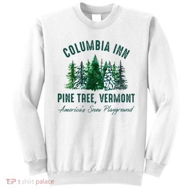 Columbia Inn Pine Tree Vermont Merry Christmas Sweatshirt