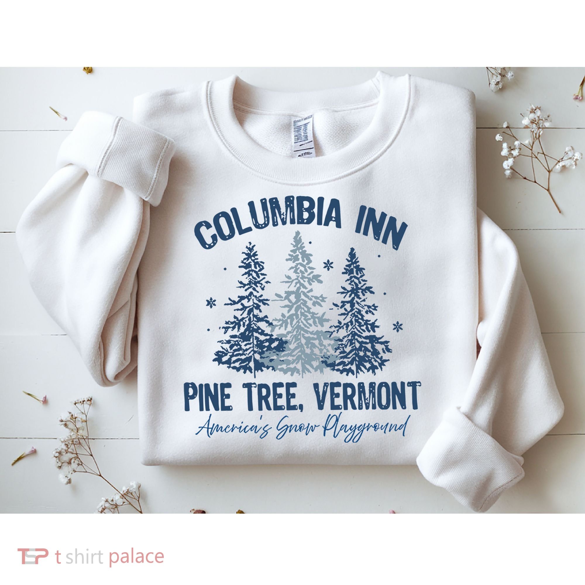Columbia Inn Pine Tree Vermont Always A White Christmas Sweatshirt