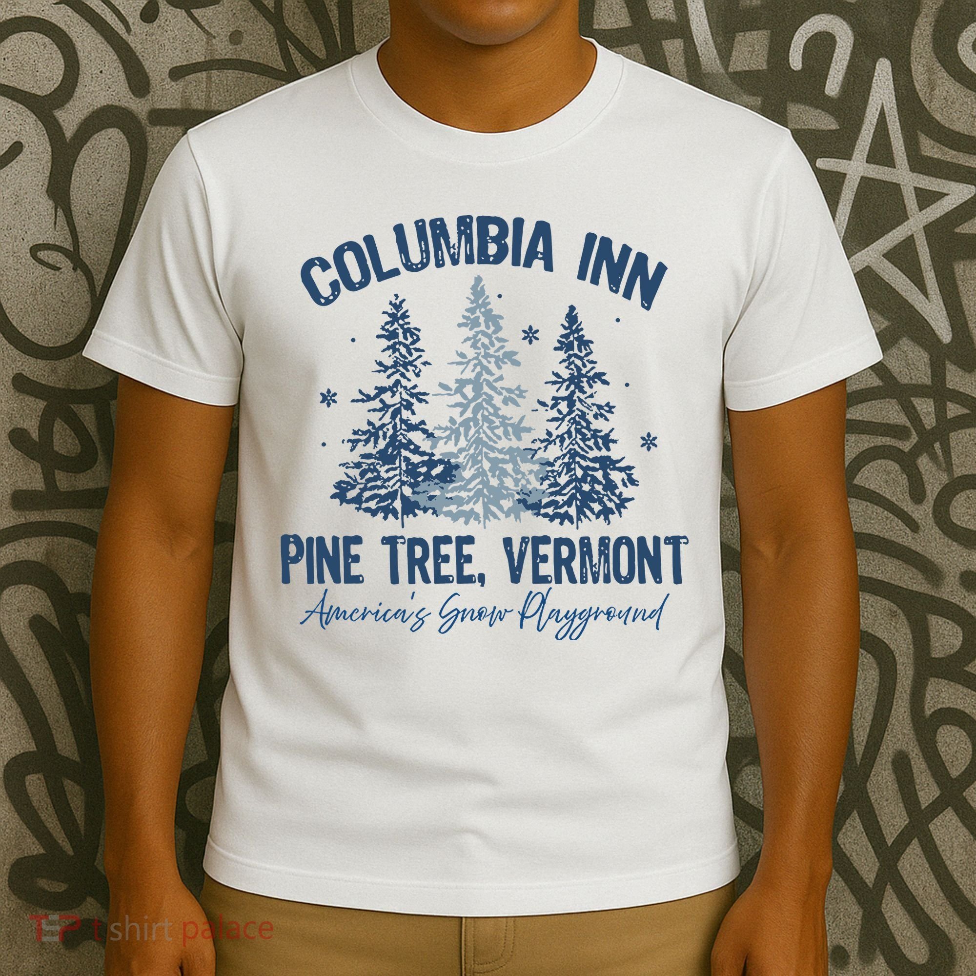 Columbia Inn Pine Tree Vermont Always A White Christmas T-Shirt