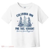Columbia Inn Pine Tree Vermont Always A White Christmas Toddler T-Shirt thumb 0