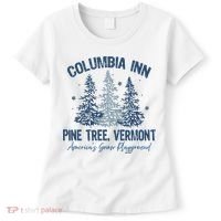 Columbia Inn Pine Tree Vermont Always A White Christmas Women's T-Shirt thumb 0