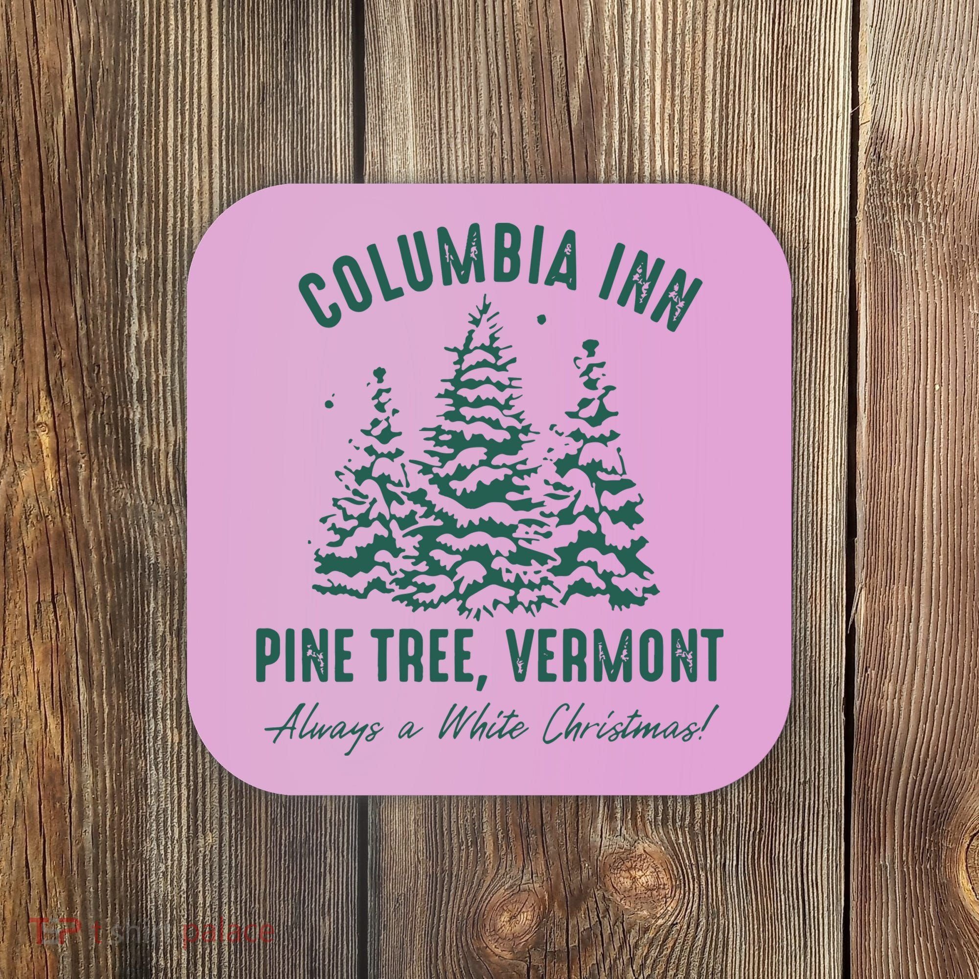 Columbia Inn Pine Tree Vermont Sweatshirt A White Christmas Bing Crosby Coaster